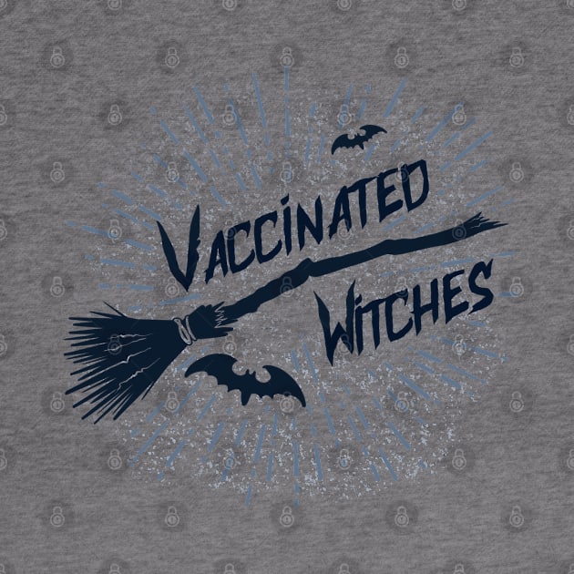 Vaccinated Witches by Neon Deisy